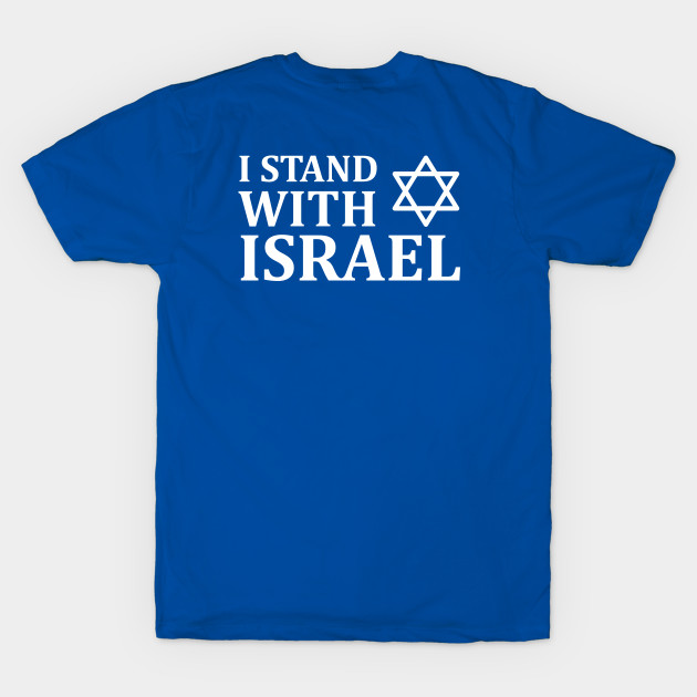 I Stand with Israel by MeLoveIsrael